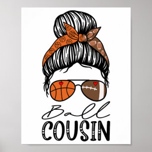 Affiche Ll Cousin Funny Sketll Football Cousin Messy Bun