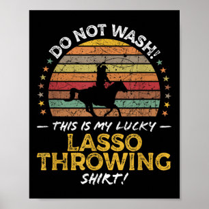 Affiche Lo Funny Cowboy Cowgirl Rodeo Citation graphique