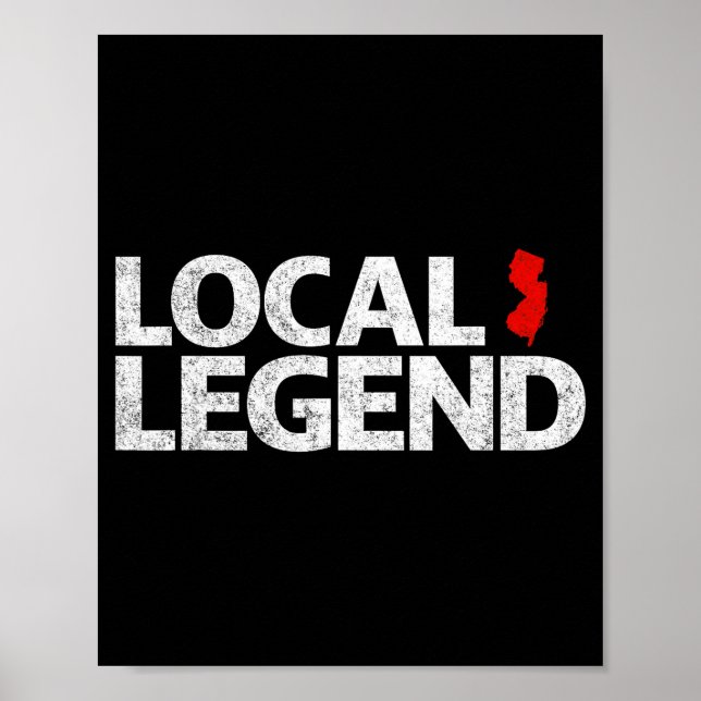 Affiche Local New Jersey Legend - Funny Sarcastic New Jers (Devant)