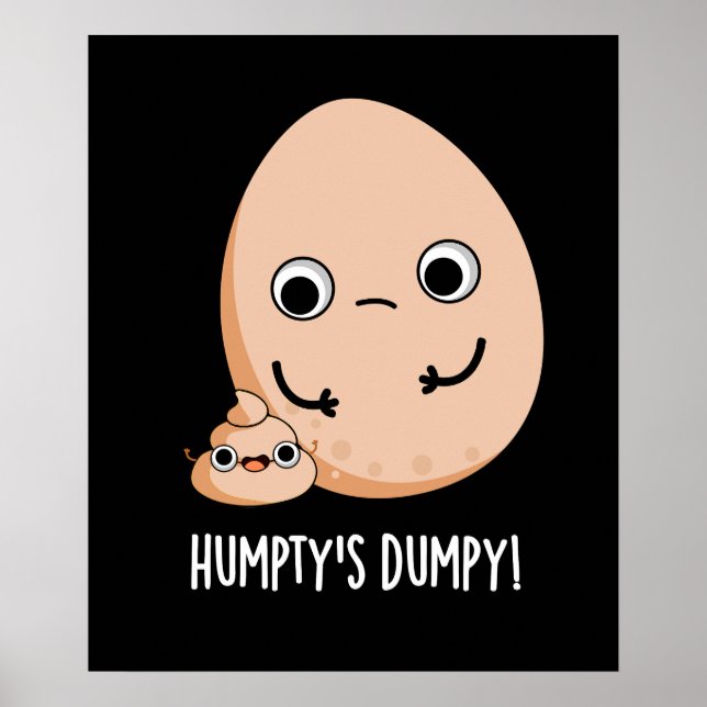 Affiche L'œuf drôle de Humpty Dumpy Poo Pun Dark BG (Devant)
