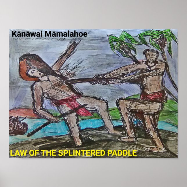 Affiche Loi de Kānāwai Māmalahoe de la pagaie à éclaboussu (Devant)
