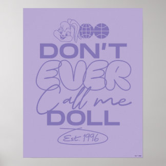 Affiche Lola "Ne m'appelle jamais poupée"
