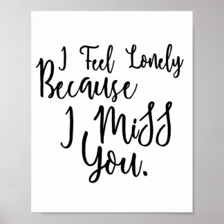 Affiche Lonely i miss you quote saying