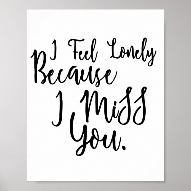 Affiche Lonely i miss you quote saying (Devant)