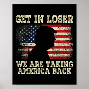 Affiche Loser, nous reprenons l'Amérique en 2024