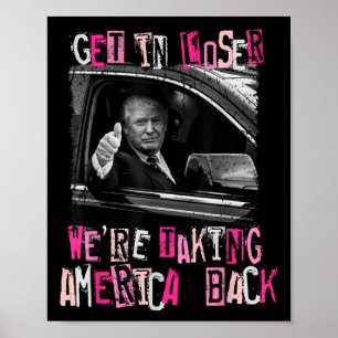 Affiche Loser Nous Reprenons L'Amérique Trump 2