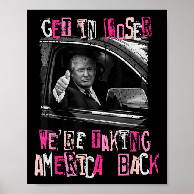 Affiche Loser Nous Reprenons L'Amérique Trump 2 (Devant)