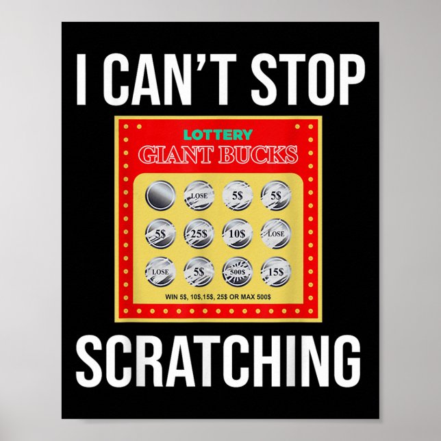 Affiche Lottery I Can't Stop Scratching - Scratch Ticket  (Devant)