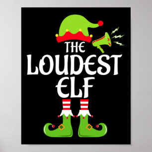 Affiche Loudest Elf Matching Family Group Christmas Party