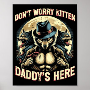 Affiche Loup Ne T'inquiète Pas Chatons Papa Est Là Mème Cr
