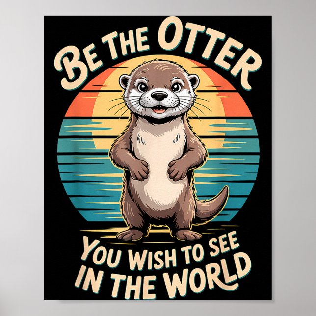 Affiche Loutre drôle d'inspiration Positivité Motivationne (Devant)