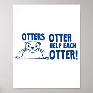 Affiche Loutres Loutre Aide Chaque Loutres Citation Drôle