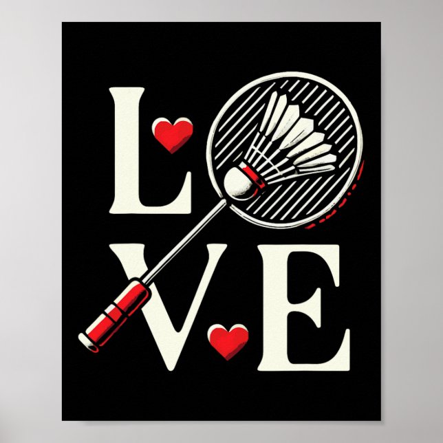 Affiche Love Badminton Player Heart Racket Shuttle (Devant)