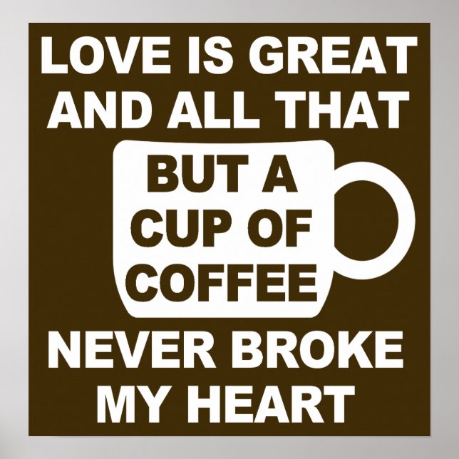 Affiche Love Coffee Break My Heart -> L'amour café brise m (Devant)