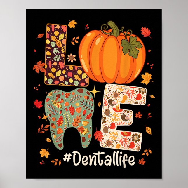 Affiche Love Dental Life Pumpkin Tooth Dentist Fall Thanks (Devant)