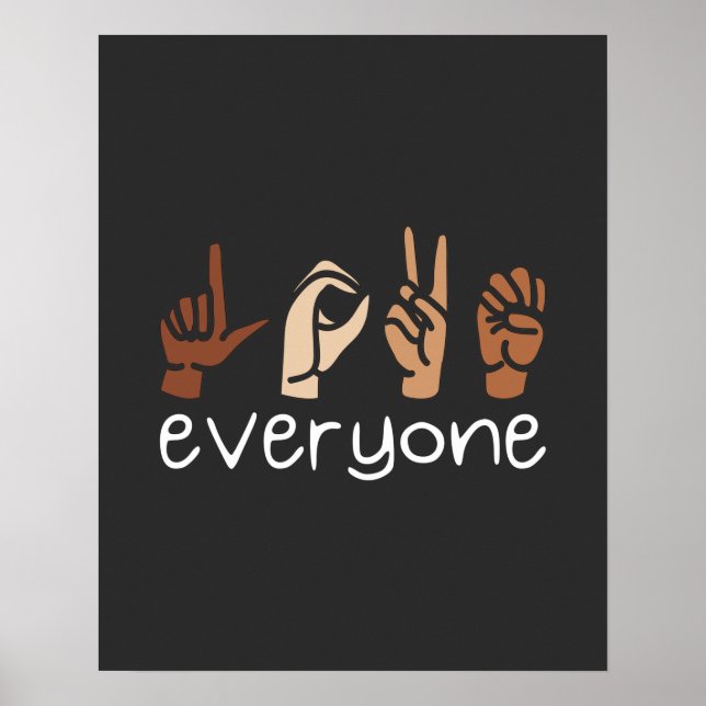 Affiche Love Everyone Hand Sign Language Melanin ASL (Devant)