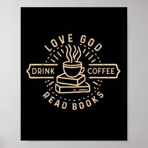 Affiche Love God Drink Coffee Lire les livres Amateurs Vin