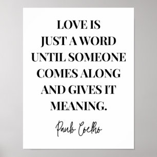 Affiche Love is just a word until someone comes along