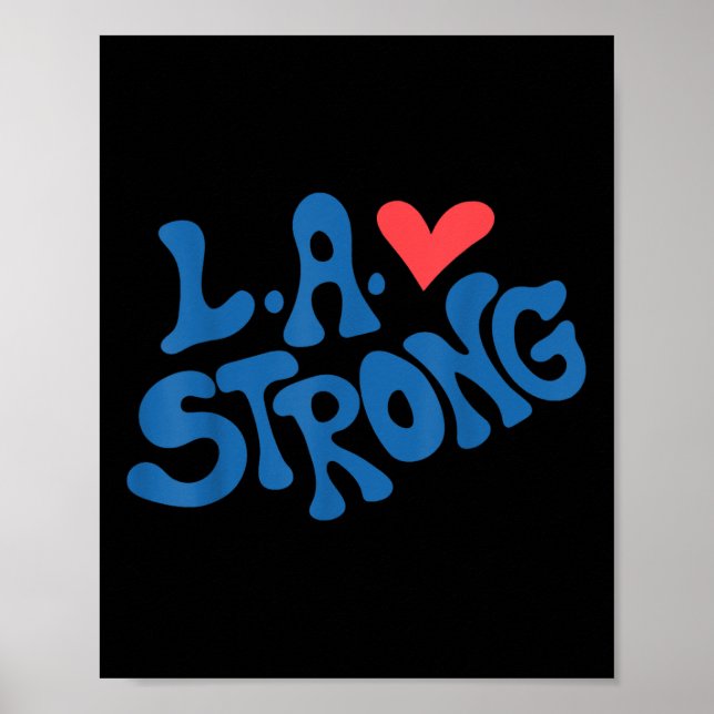 Affiche Love La Heart Los Angeles Solide Supportive (Devant)