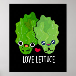 Affiche Love Lettuce Funny Veggie Pun