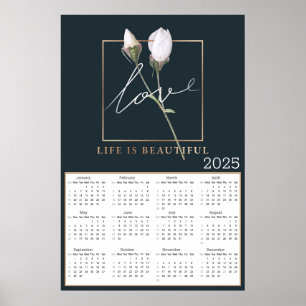 Affiche Love Life is Beautiful Rose Buds 2025 Calendrier