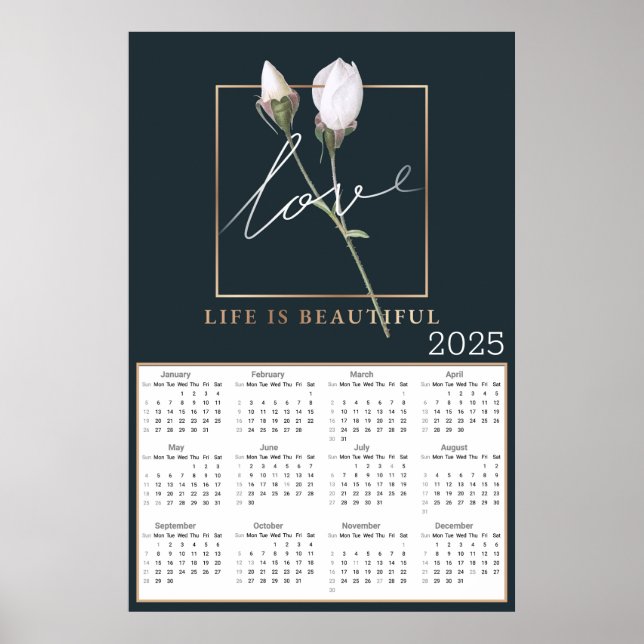 Affiche Love Life is Beautiful Rose Buds 2025 Calendrier (Devant)