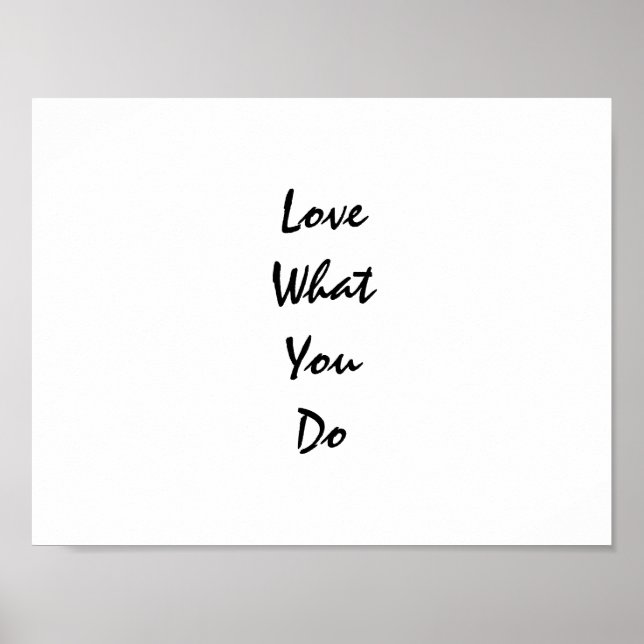 Affiche Love What You Do Typography Inspirational (Devant)