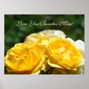Affiche Love You Bunches Mom! art print Mère Roses