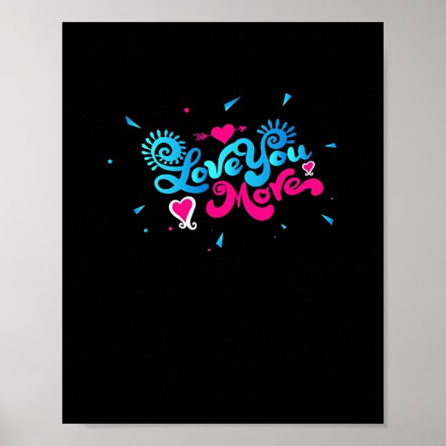 Affiche Love You More Clean Typography Style  (Devant)