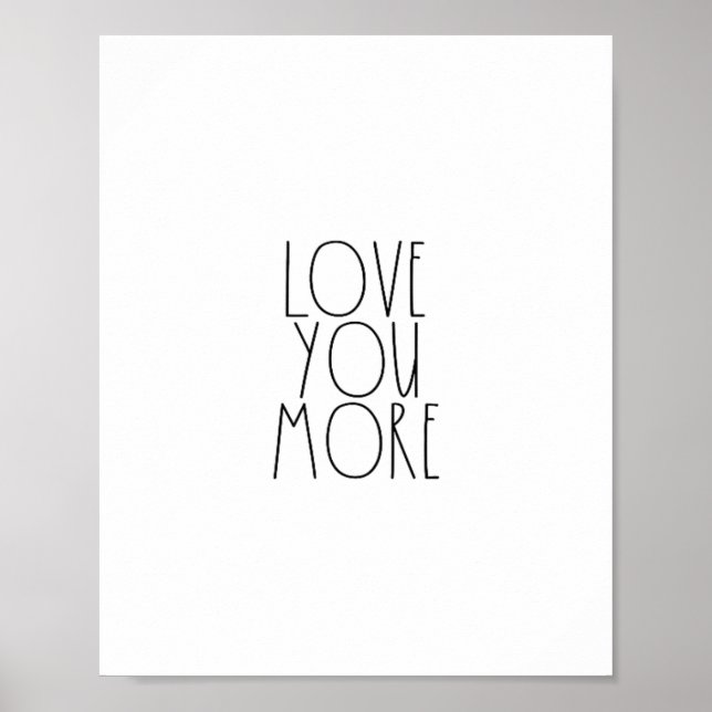 Affiche Love You More Minimal Aesthetic Design  (Devant)