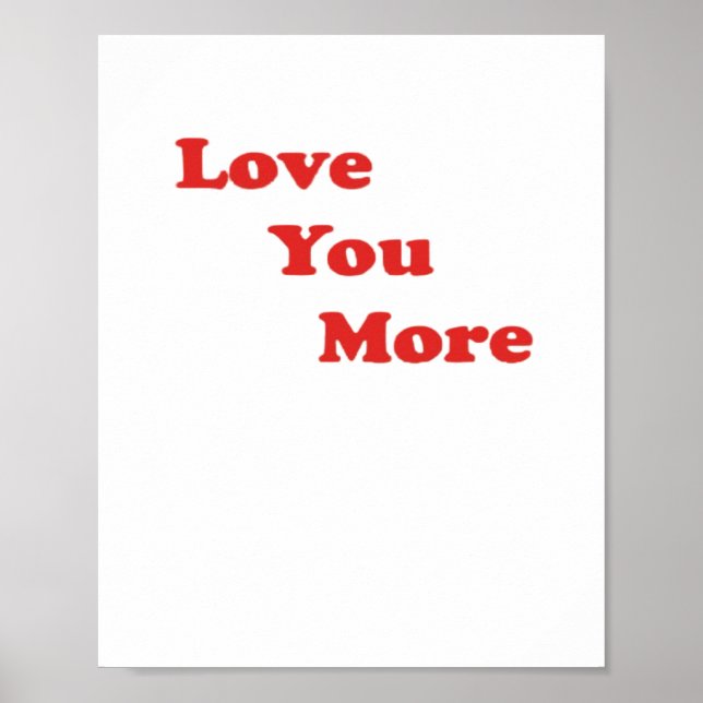 Affiche Love You More Minimal Design  (Devant)