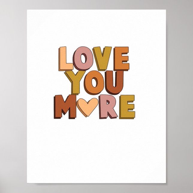 Affiche Love You More Minimal Romantic Style  (Devant)