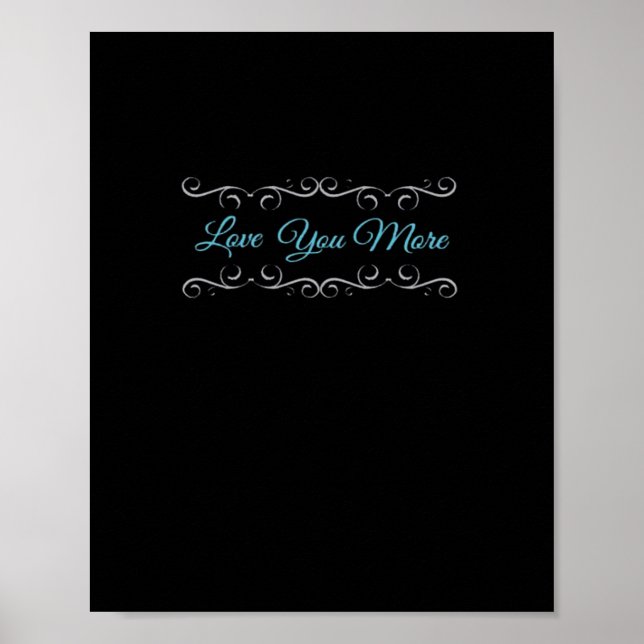 Affiche Love You More Polished Style  (Devant)