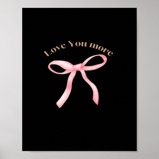 Affiche Love You More Refined Aesthetic  (Devant)