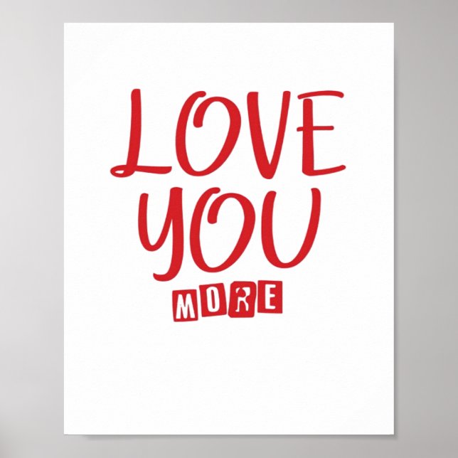 Affiche Love You More Simple Love Quote  (Devant)