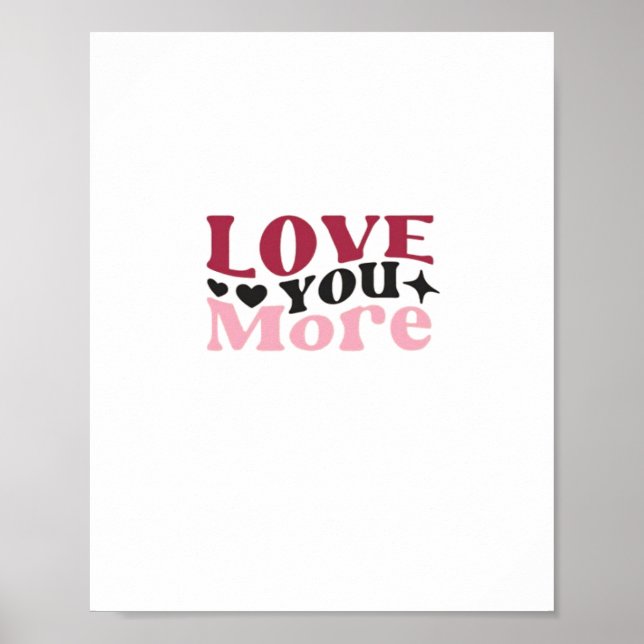 Affiche Love You More Subtle Detail Design  (Devant)