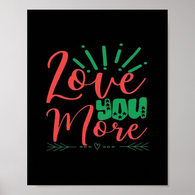 Affiche Love You More Timeless Classic  (Devant)
