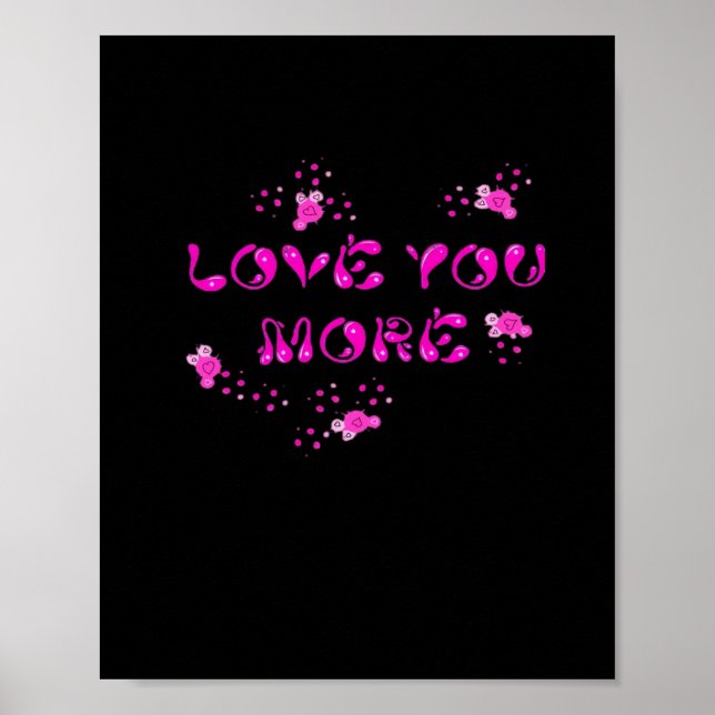 Affiche Love You More Visual Style  (Devant)