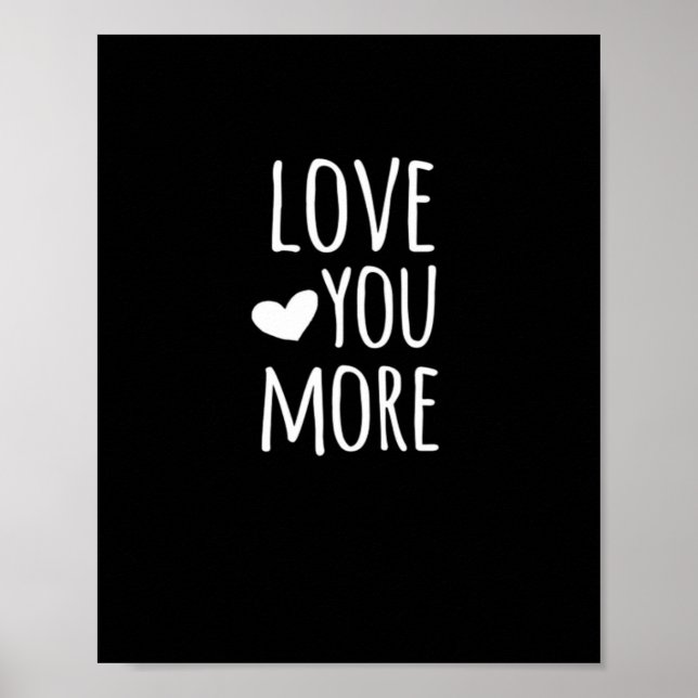 Affiche Love You More White Clean Typography  (Devant)