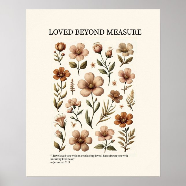 Affiche Loved beyond measure, floral Christian wall art  (Devant)