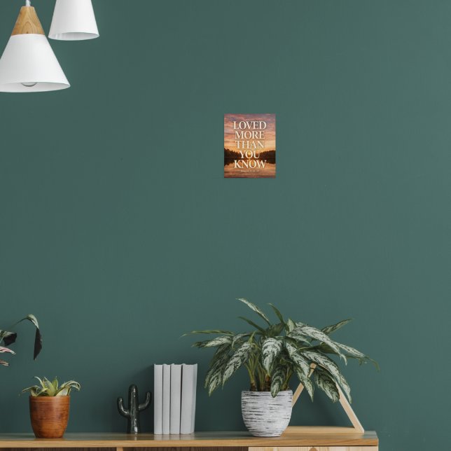 Affiche Loved More Than You Know Lake Sunset Art (Salon 1)