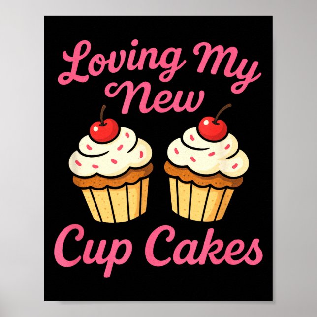 Affiche Loving My New Cup Cakes - Funny Cosmetic Surgery H (Devant)