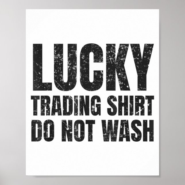 Affiche Lucking Trading Shirt Funny Stock Market Traders G (Devant)