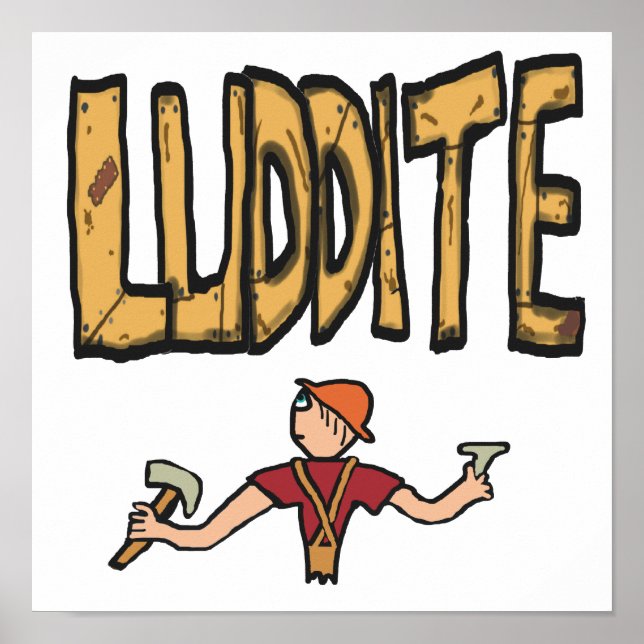 Affiche Luddite (Devant)