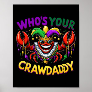 Affiche Lui Déchirer Votre Crawdaddy Crawfish Jester perle