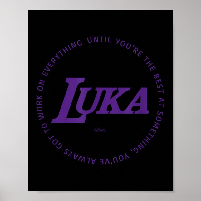 Affiche Luka - Work On Everything To Be The P Practice  (Devant)