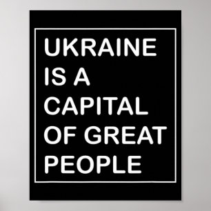 Affiche L'Ukraine est une capitale du grand Peuple Ukraine