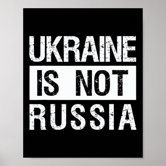 Affiche L'Ukraine n'est pas la Russie - Soutenez l'Ukraine (Devant)