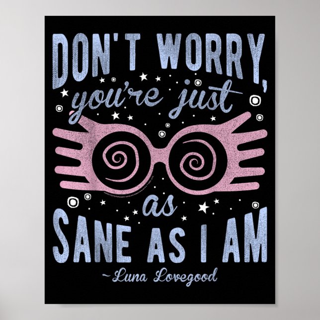 Affiche Luna Don't Worry You're Just As Sane As I Am Short (Devant)