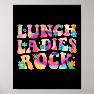 Affiche Lunch Ladies Rock Tie Dye Cafeteria Crew Super La